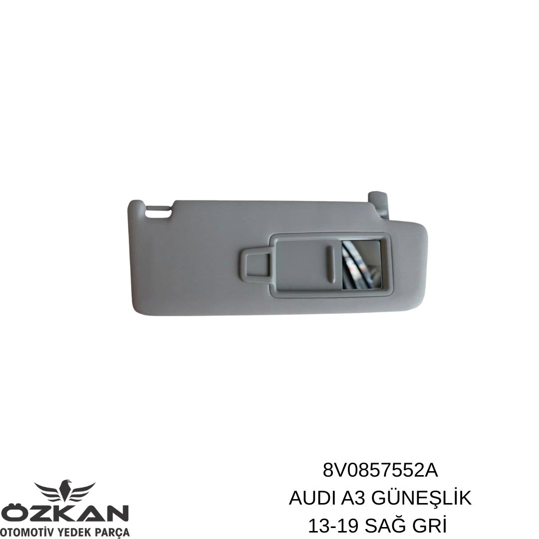 8V0857552A AUDİ A3 GÜNEŞLİK 13-19 SAĞ GRİ 