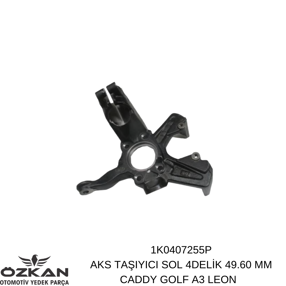 1K0407255P AKS TAŞIYICI SOL 4DELİK 49.60 MM CADDY GOLF A3 LEON